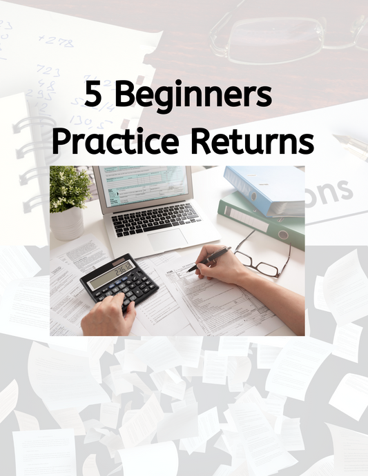 5 Beginner Practice Tax Returns