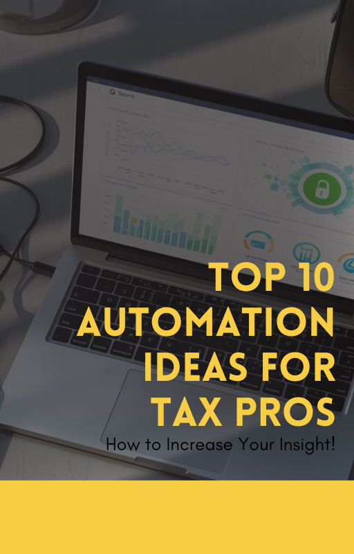 Top 10 Automation every TAX Pro NEEDS